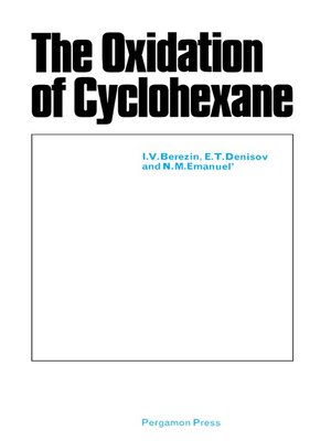 cover image of The Oxidation of Cyclohexane